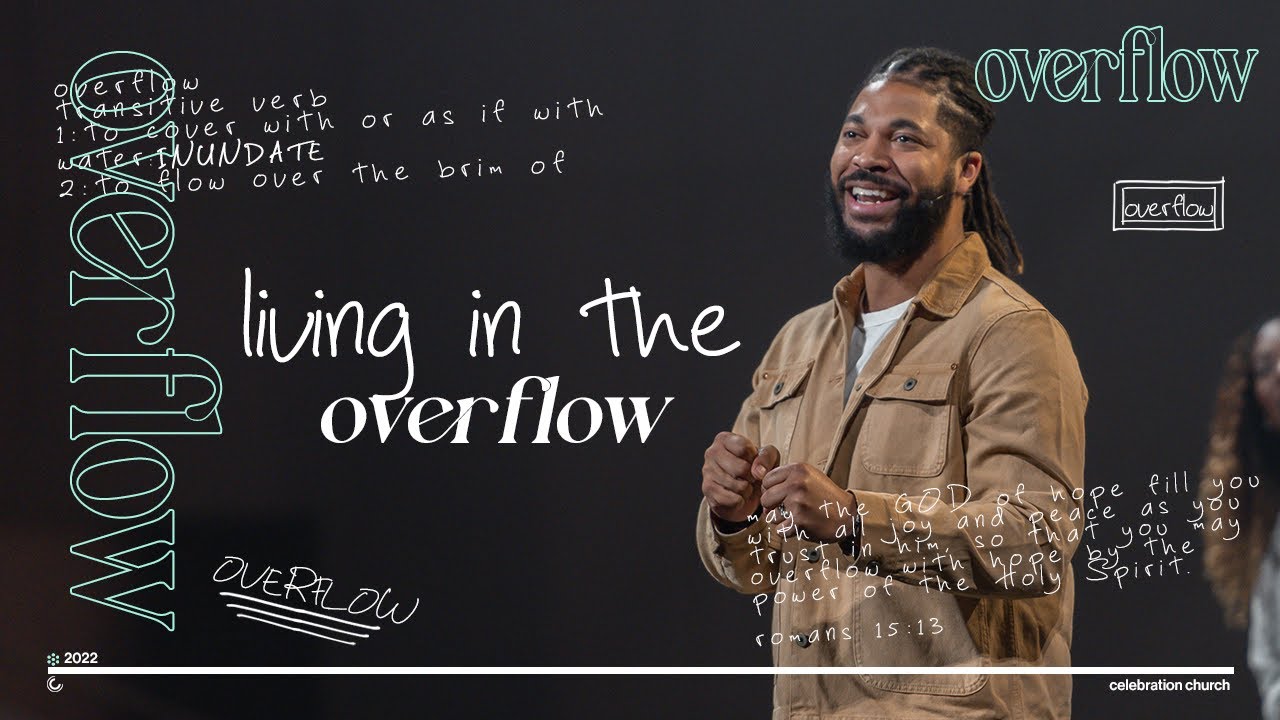 Living in the Overflow | Tim Timberlake | Celebration Church