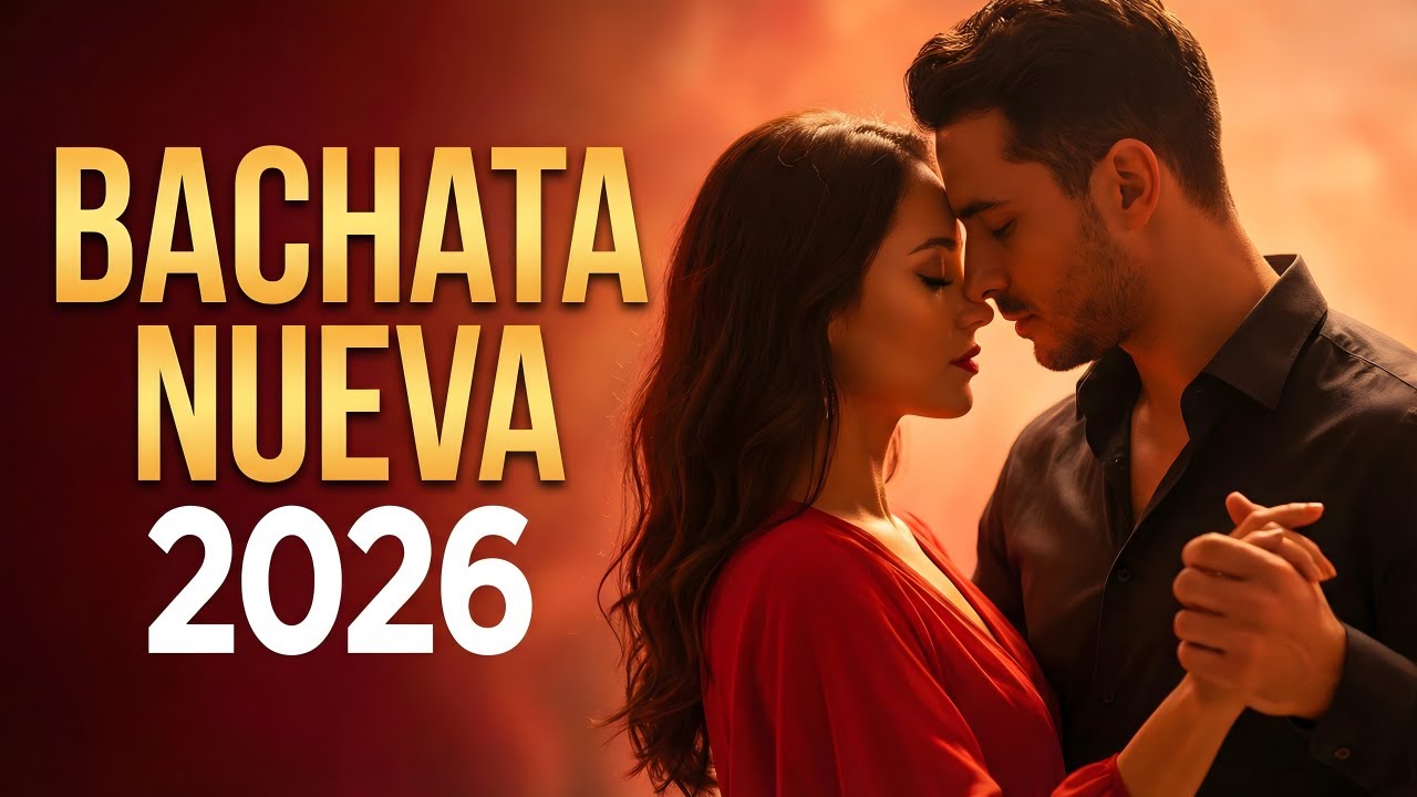 Bachata Mix 2026 Momentos de Amor | Ritmo Suave