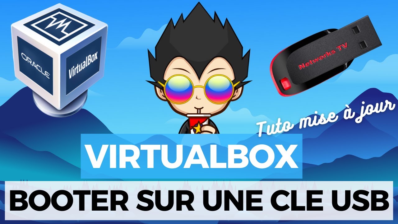 💻 BOOTER SUR UNE CLE USB AVEC VIRTUALBOX ! Tuto Mise à jour