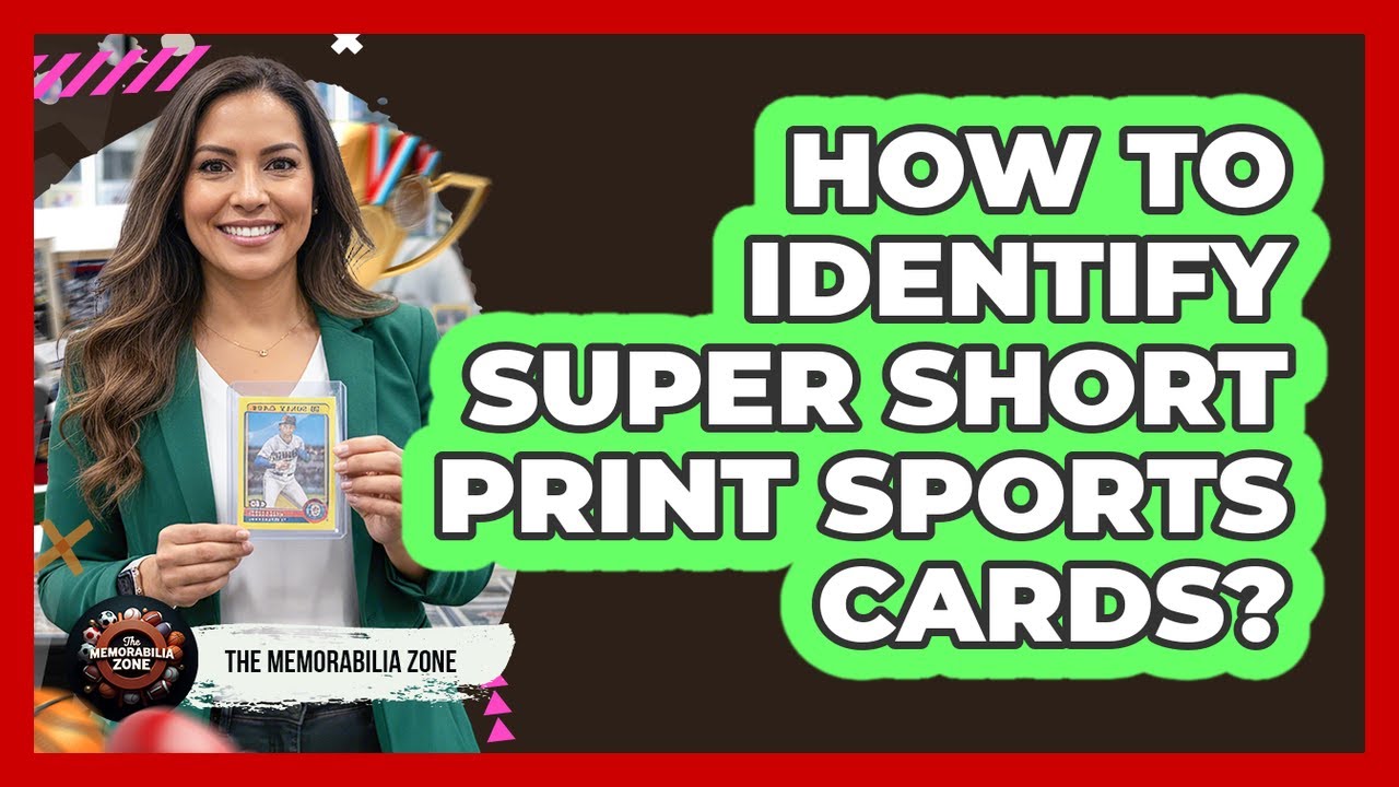 How To Identify Super Short Print Sports Cards?