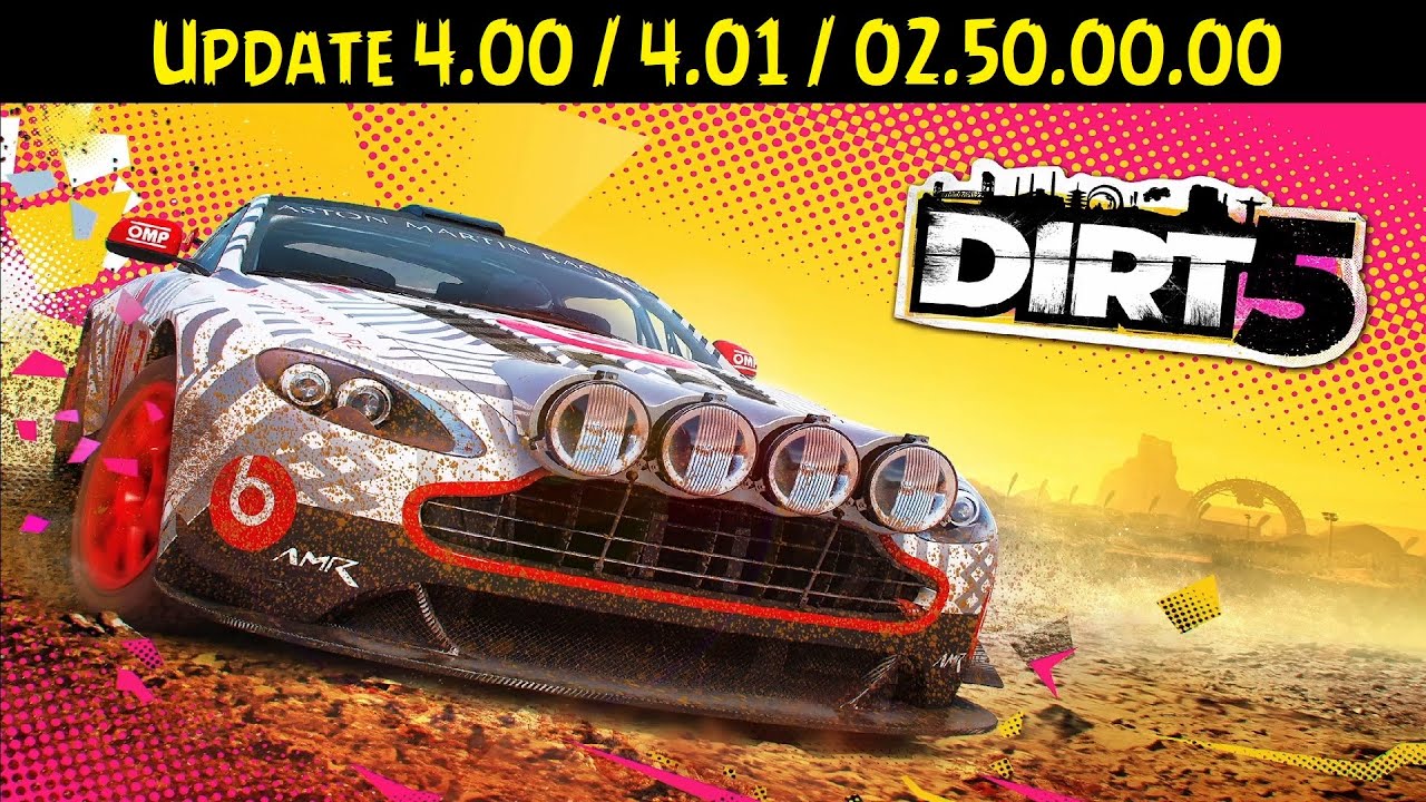Dirt 5 💠 Update 4.00 / 4.01 / 02.50.00.00