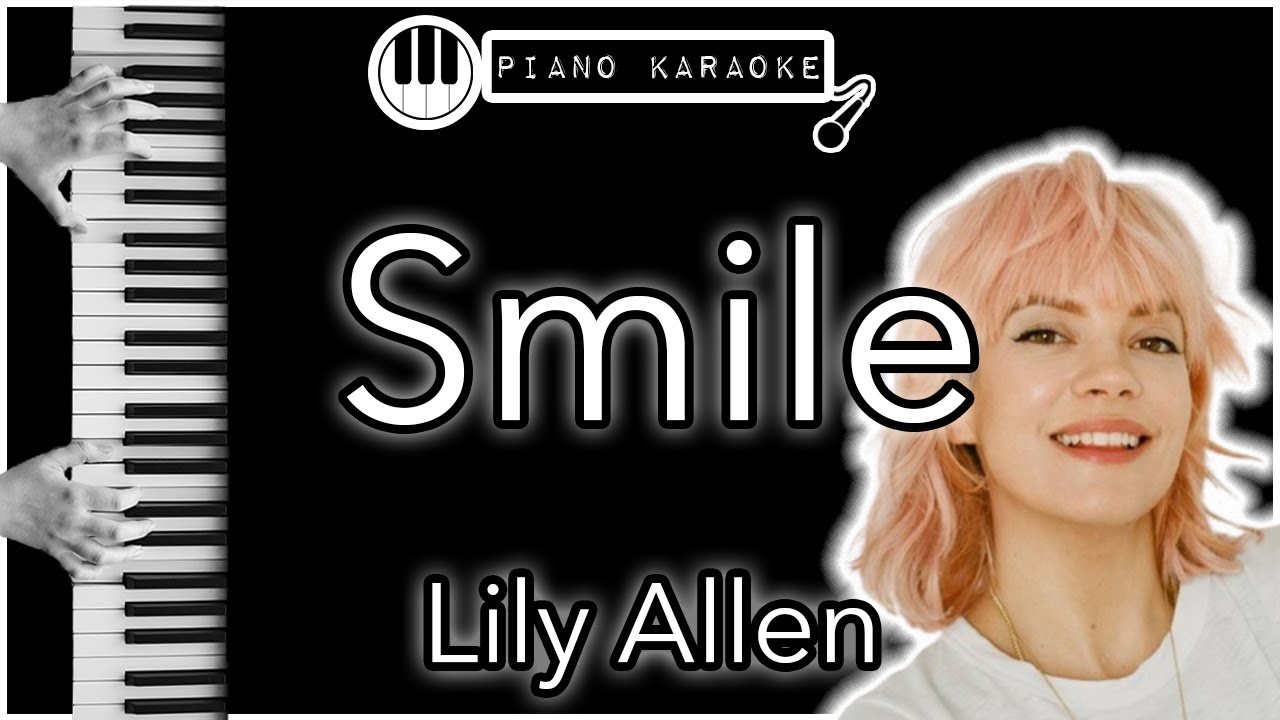 Smile - Lily Allen - Piano Karaoke Instrumental