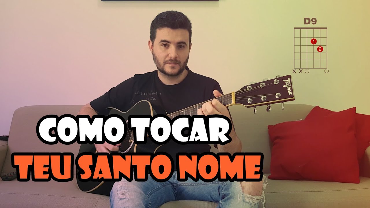 Teu Santo Nome - Gabriela Rocha | Aula de violão | Cifras