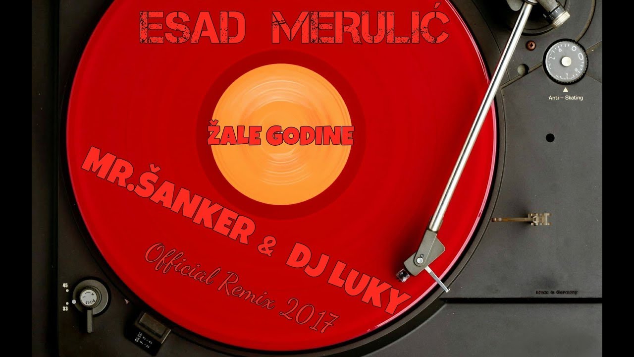 Esad Merulic - Zale godine (Mr.Sanker & DJ Luky) Official Remix 2017