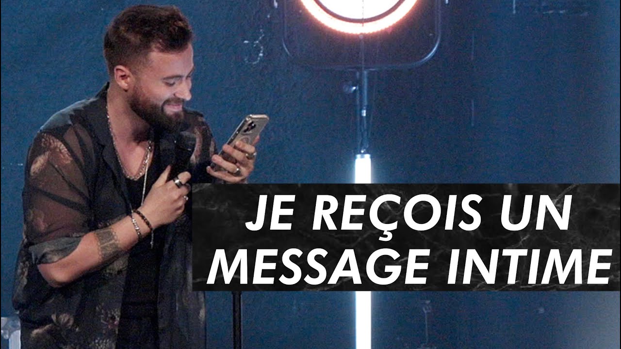 JE REÇOIS UN MESSAGE INTIME...