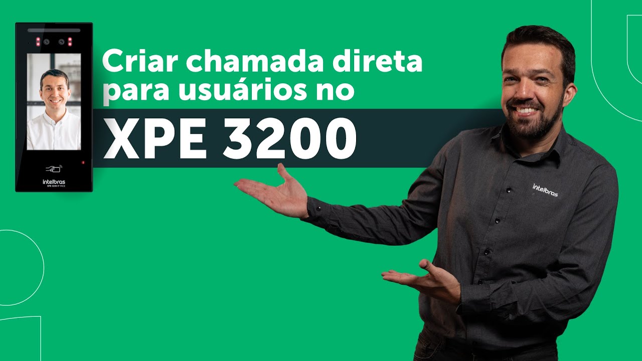 Criar chamada direta para usuários no XPE 3200 Plus IP #academiadigital