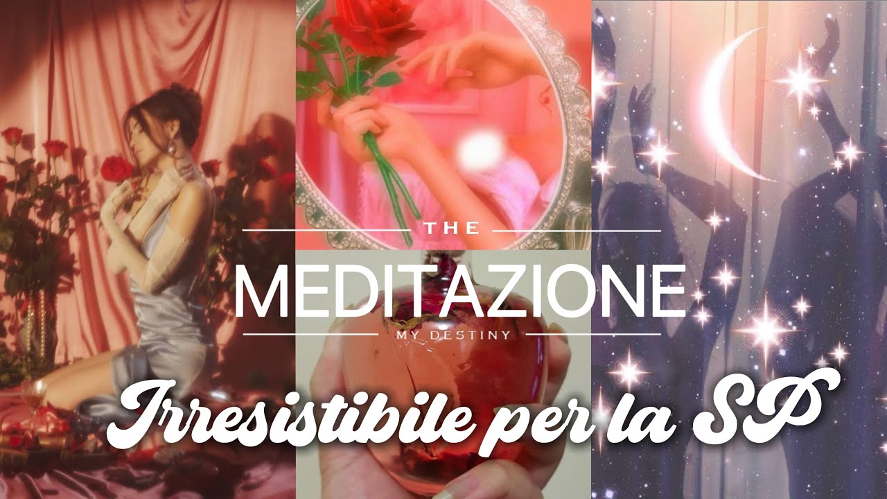 Meditazione per manifestare istantaneamente la persona specifica grazie alla LOA