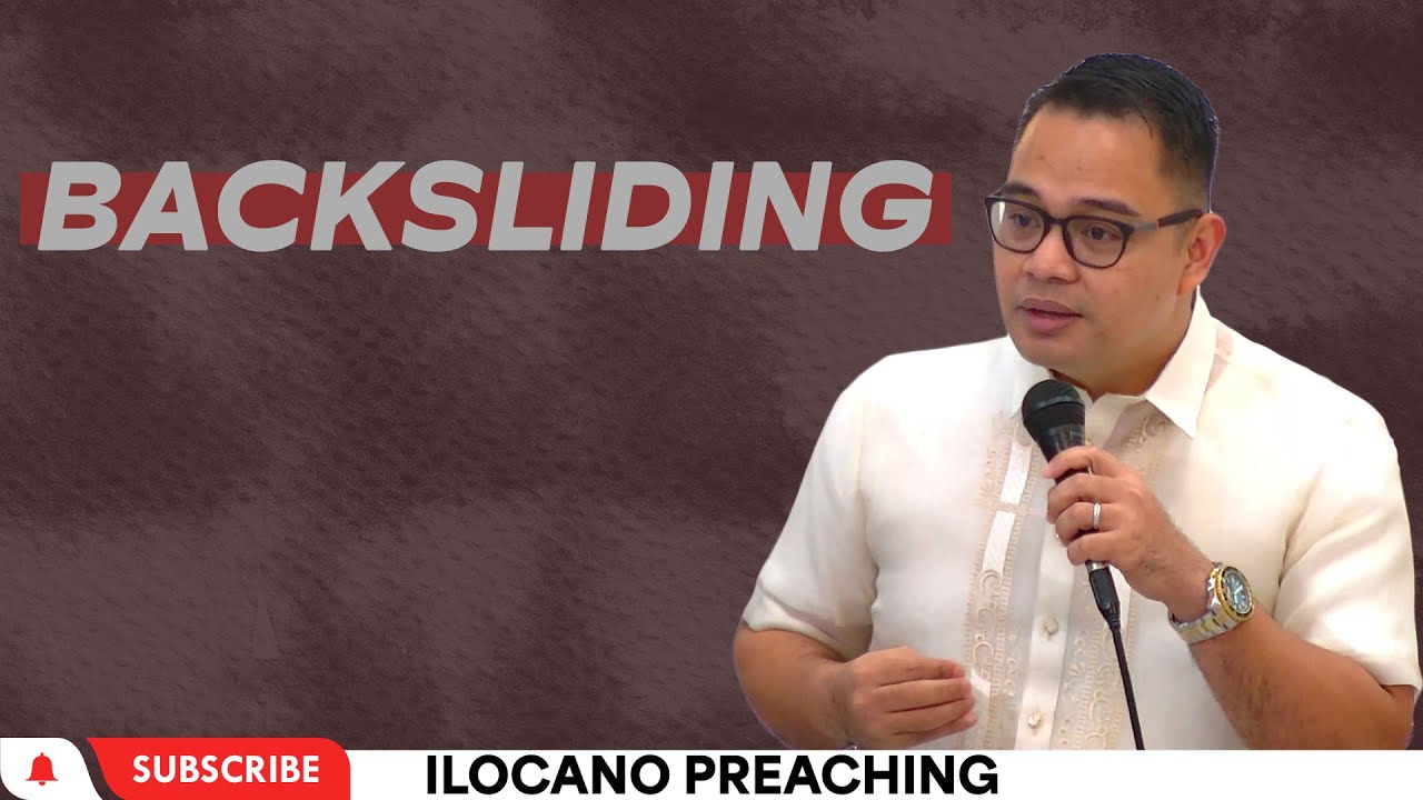 How To Avoid Backsliding | Ilocano Preaching