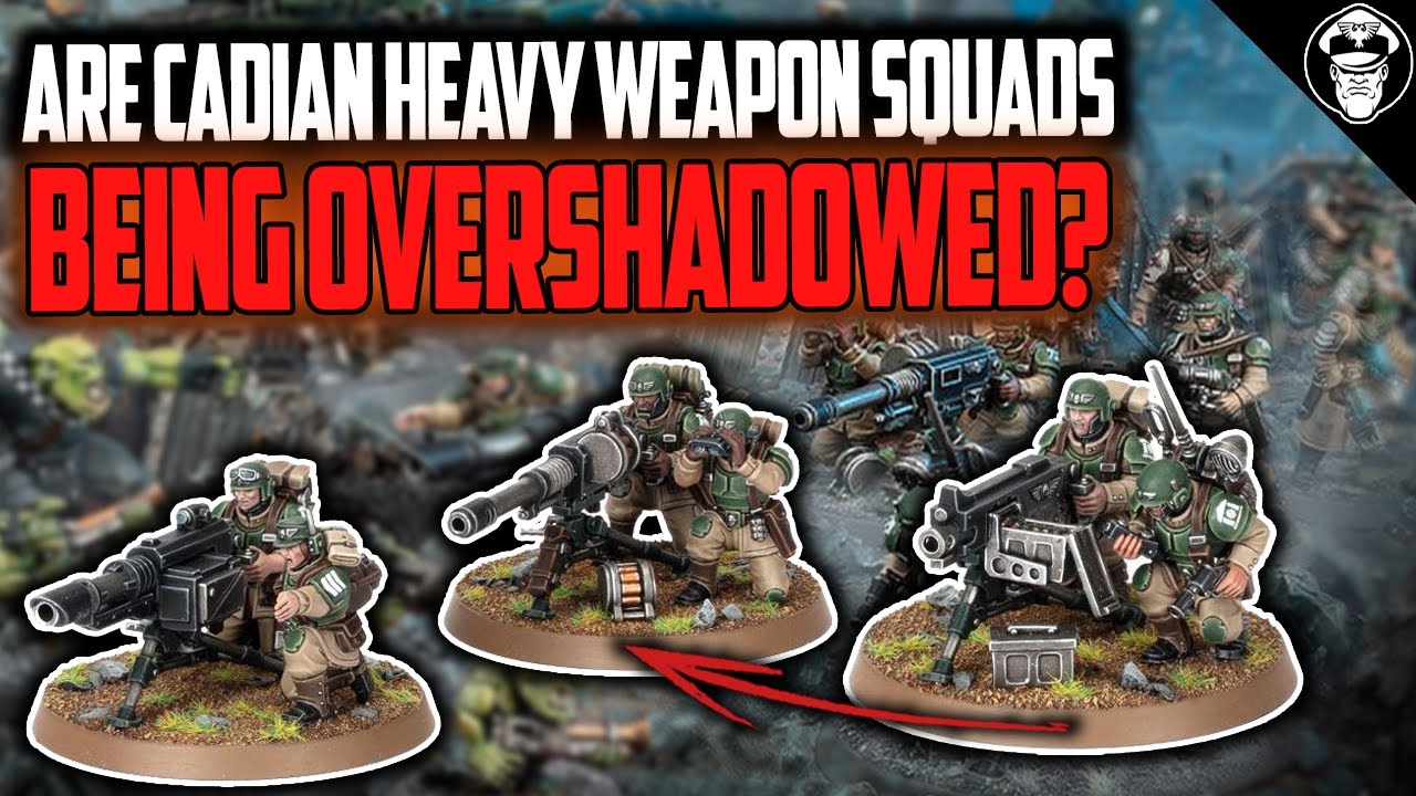 Cadian Heavy Weapon Squads! Bad or Just Overshadowed? | Astra Militarum | Warhammer 40,000
