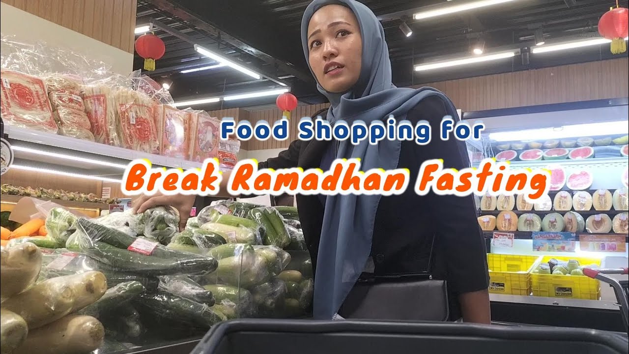 Food Shopping for Break Ramadhan Fasting