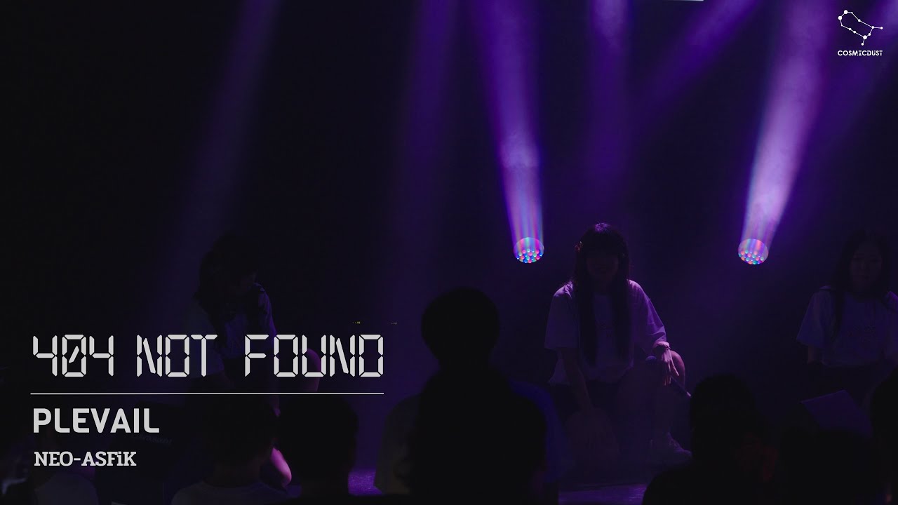 404 Not Found - PLEVAIL (240804 AKANE BIRTHDAY LIVE) / Cover. NEO-ASFiK