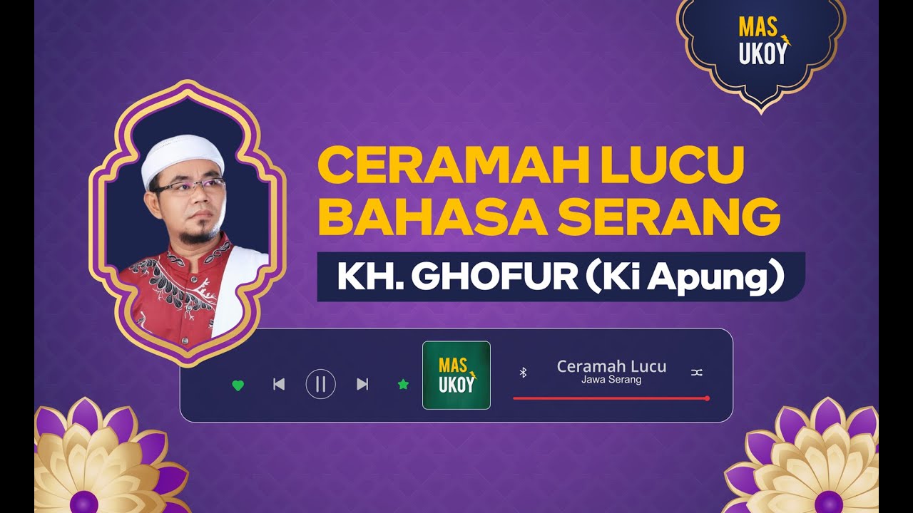 Ceramah Lucu Jaseng H  Ghofur Ki Apung - Mas Ukoy