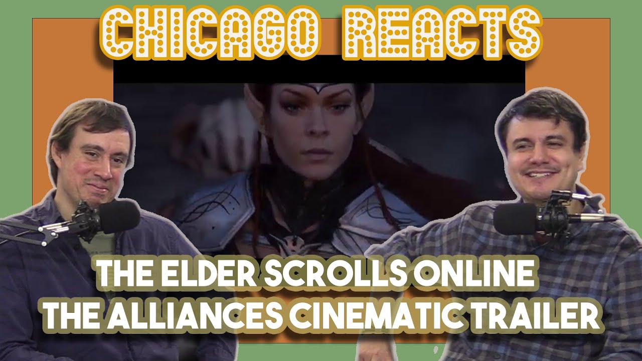 The Elder Scrolls Online - The Alliances Cinematic Trailer - Chicagoans React