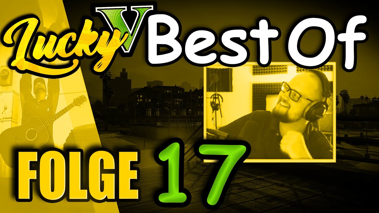 #LuckyV Best Of: Folge 17 | Ranzratte macht Musik!