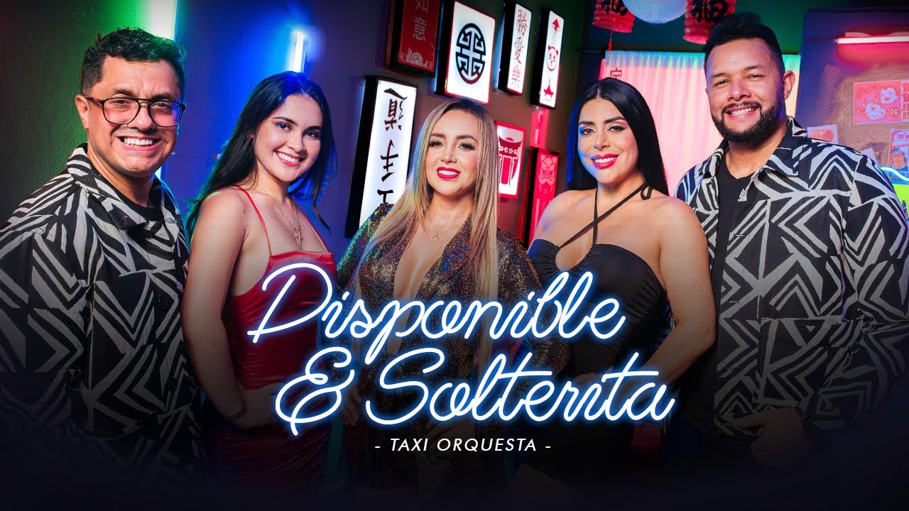 Taxi Orquesta - Disponible y Solterita (Video Oficial)