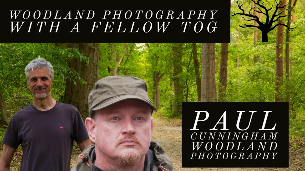 Woodland Photography with a fellow Tog!
