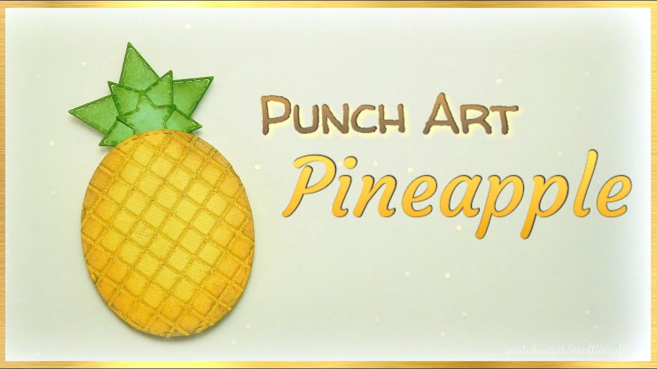 Punch Art Pineapple