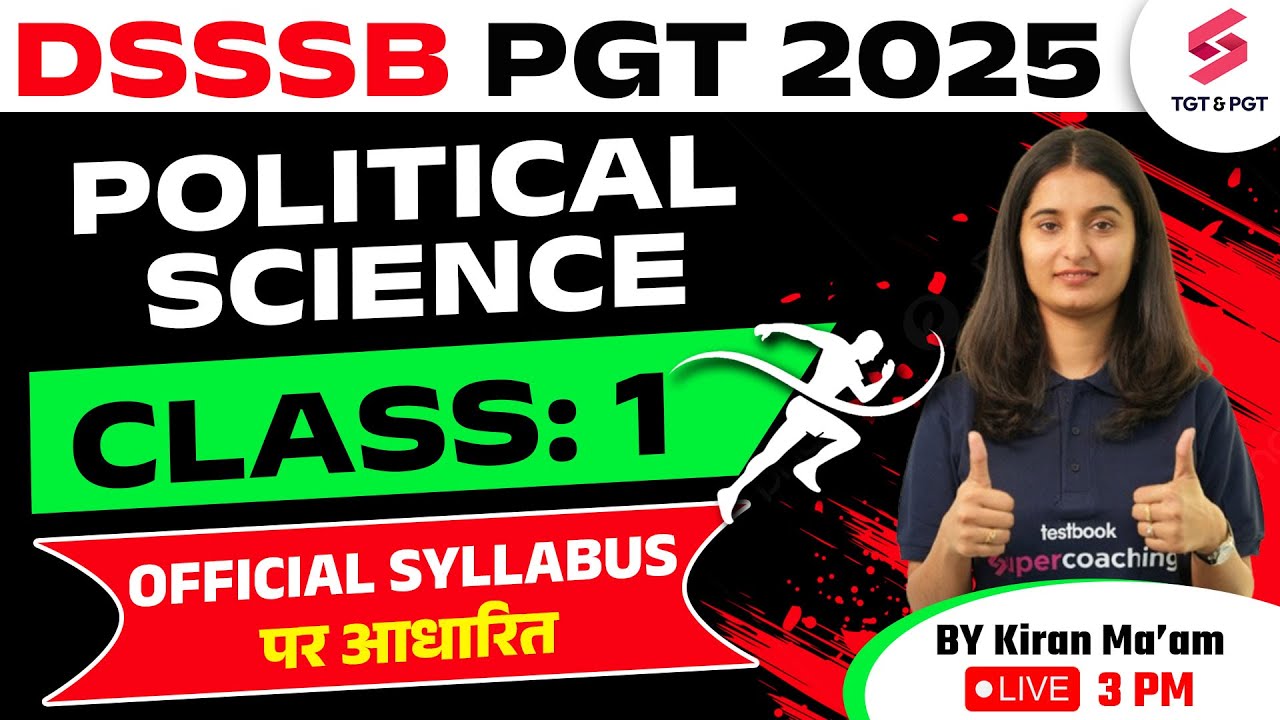 DSSSB PGT Vacancy 2025 | DSSSB PGT Political Science Preparation #1 By Kiran Ma'am