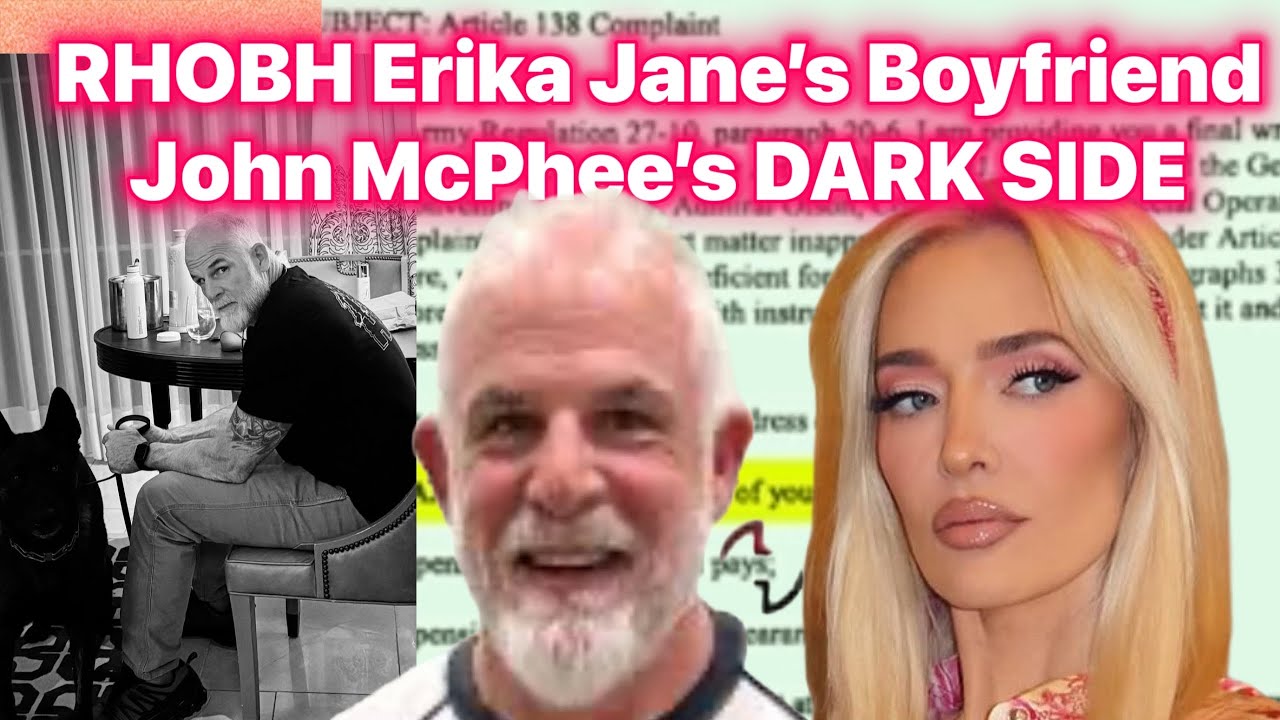RHOBH Erika Jayne's Boyfriend John McPhee' DARK SIDE #bravotv #rhobh #military