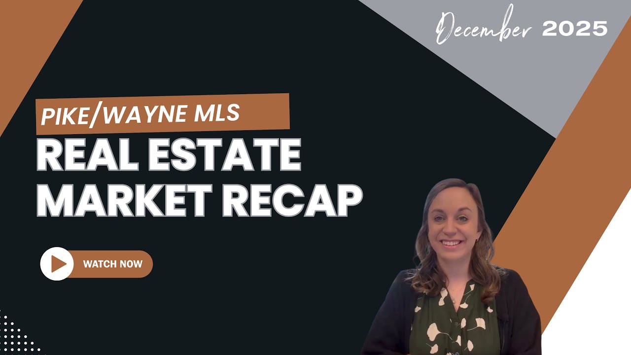 Pike/Wayne MLS - December ‘25 recap & 2025 Year in Review