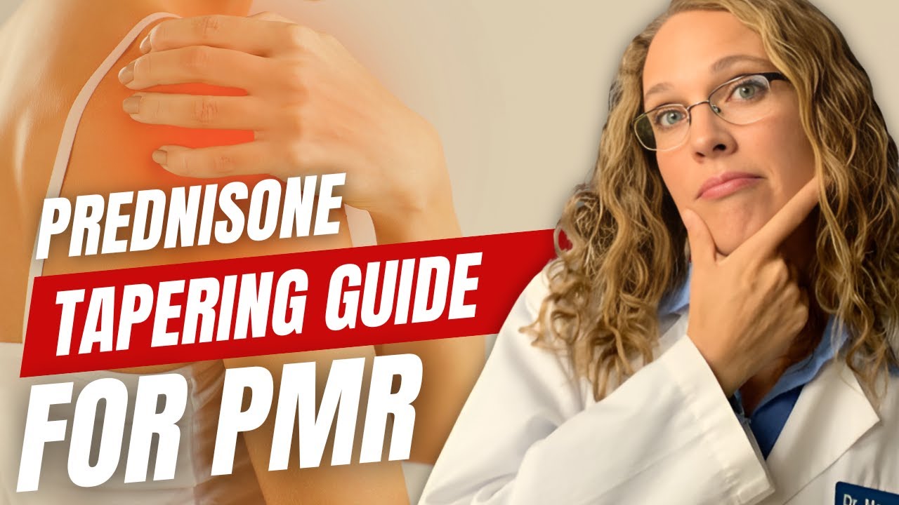 PMR: How to Taper Prednisone for Polymyalgia Rheumatica - The Ultimate Guide