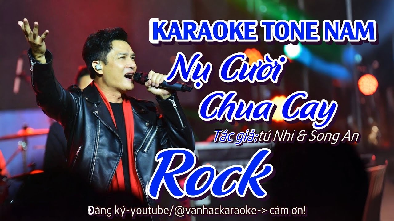 Karaoke Nụ Cười Chua Cay rock metal Tone Nam Beat Chuẩn Phối Mới