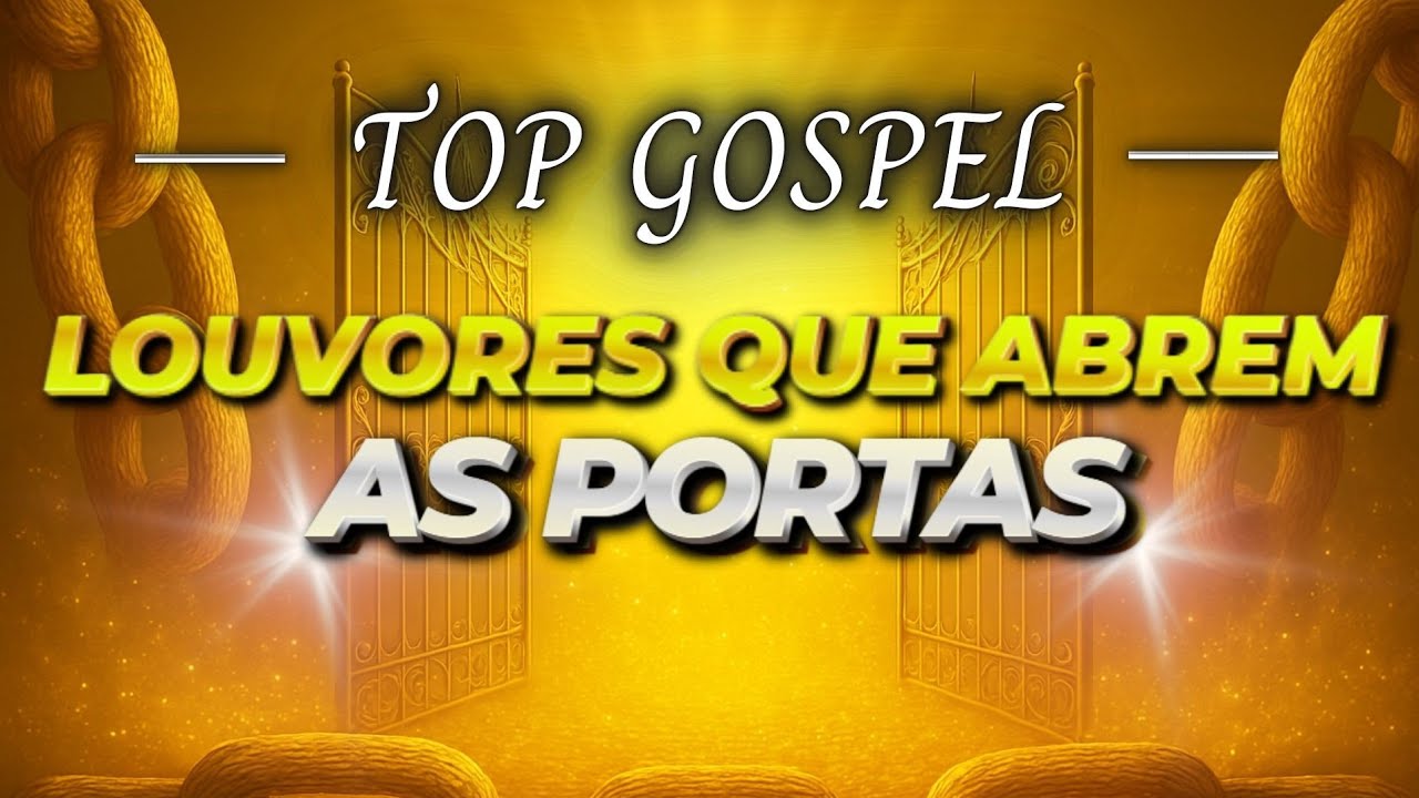 Música Gospel - LOUVORES COM A PRESENÇA DE CRISTO Hinos Evangélicos, Top Gospel, Música Cristã