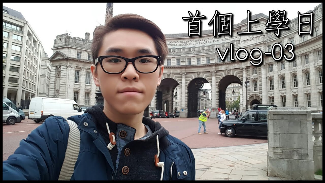 【vlog-03】首個上學日，倫敦中心一人遊 - Ray Ma