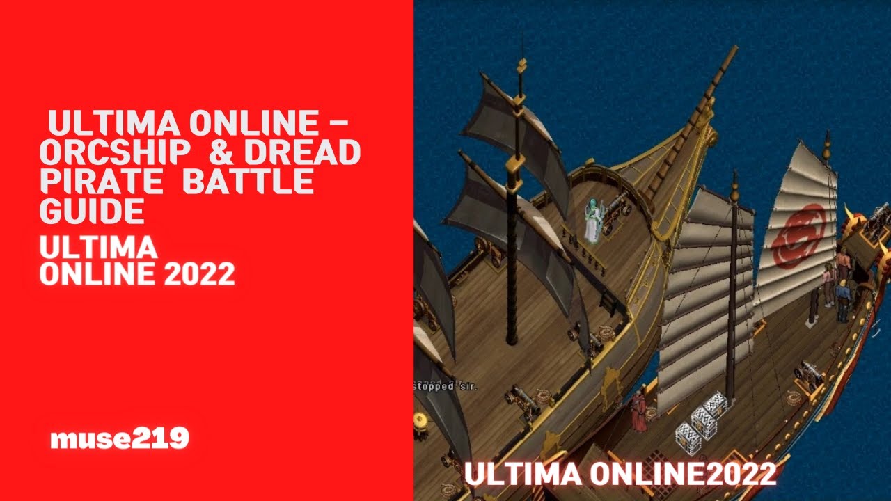 Ultima Online - Dread Pirate OrcshipBattle , HighSeas Battle