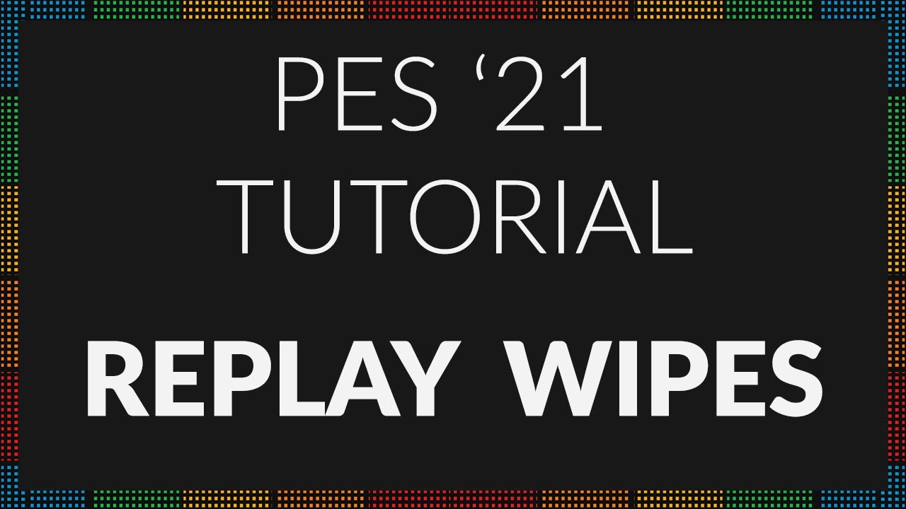 PES 21 Tutorial  |  How to create a Replay Wipe for Scoreboard server