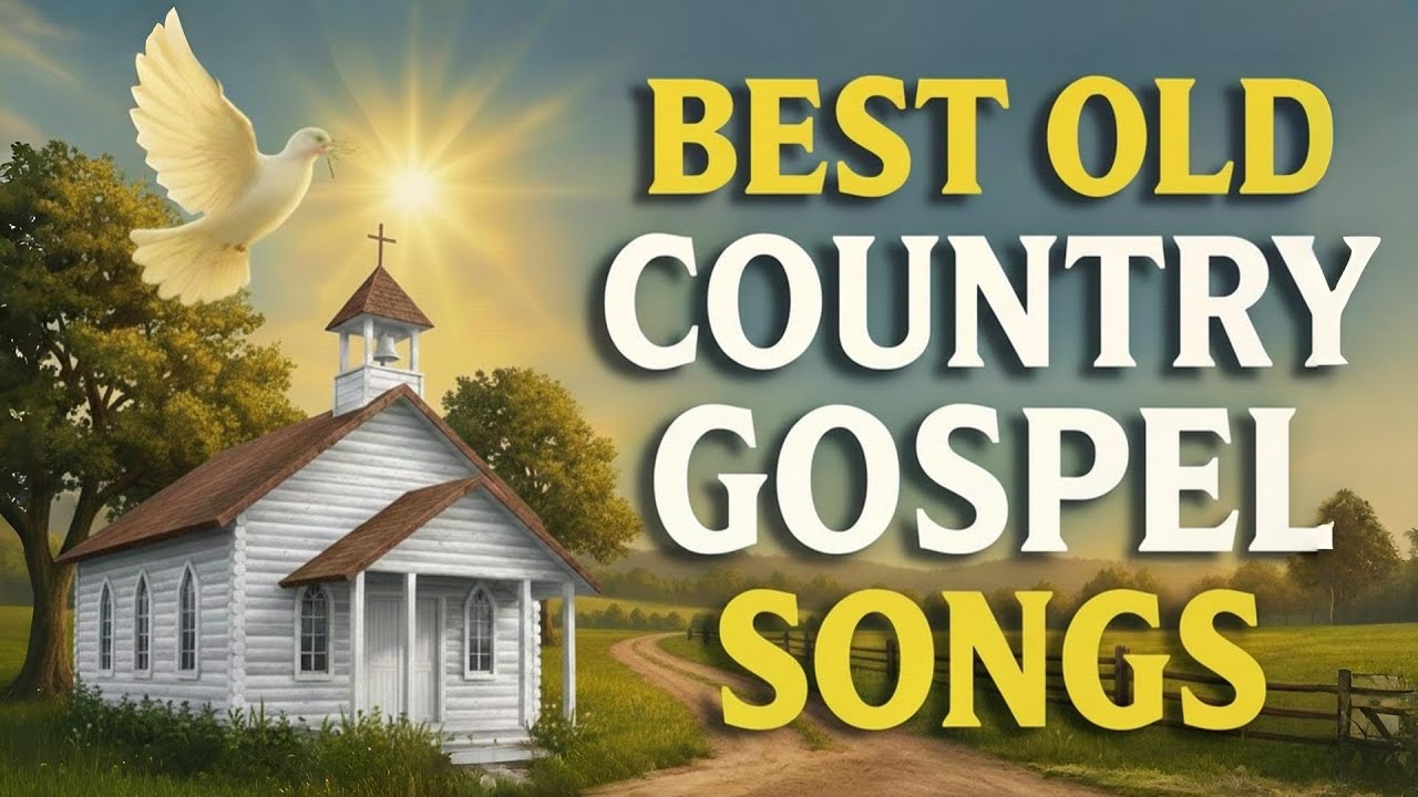 🎵 Old Country Gospel Favorites Songs &ndash; With Lyrics 🙏 Full Playlist 🌾✨ Timeless Classics