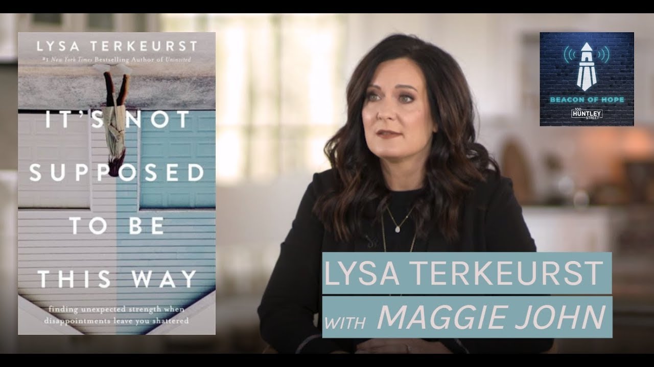 It's Not Supposed to Be This Way / LYSA TERKEURST #2