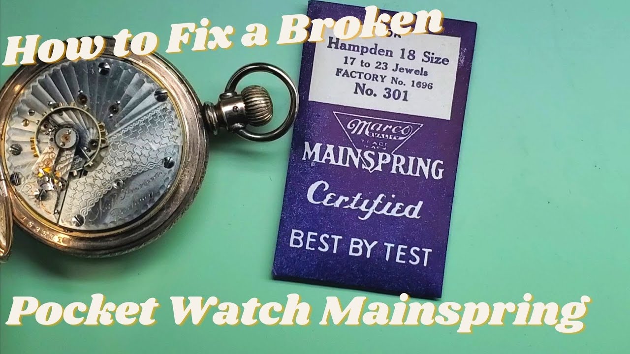 Fixing a Broken Mainspring on a 18 Size Hampden 21 Jewel North American Railway Pocket Watch