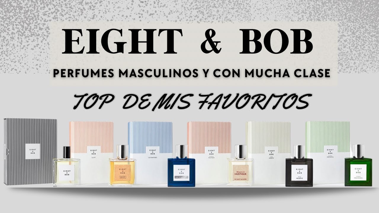 Eight & Bob, Top 6 de mis favoritos !!!