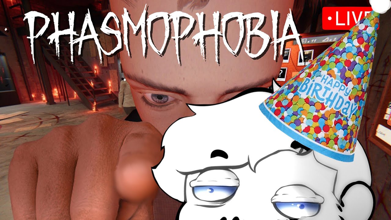 ITS MY BIRTHDAY!!! PHASMOPHOBIA WITH WHEEL!!
