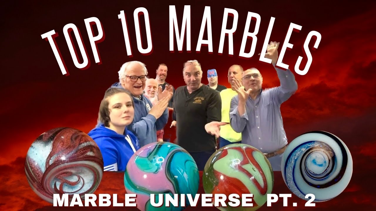 The Top 10 Marbles Of The Marble Universe (part 2)