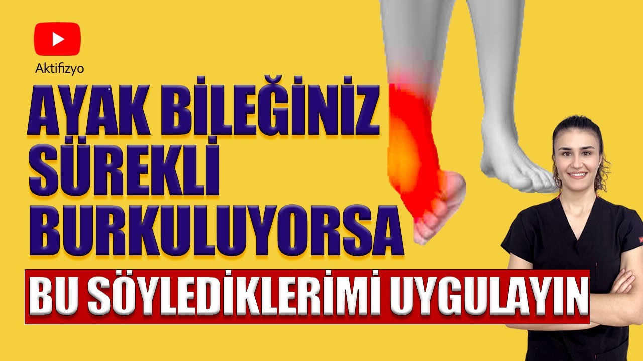 AYAK BİLEĞİNİZİ SÜREKLİ BURKUYOR MUSUNUZ? #aktifizyo #anklesprain #ayakbileğiburkulması