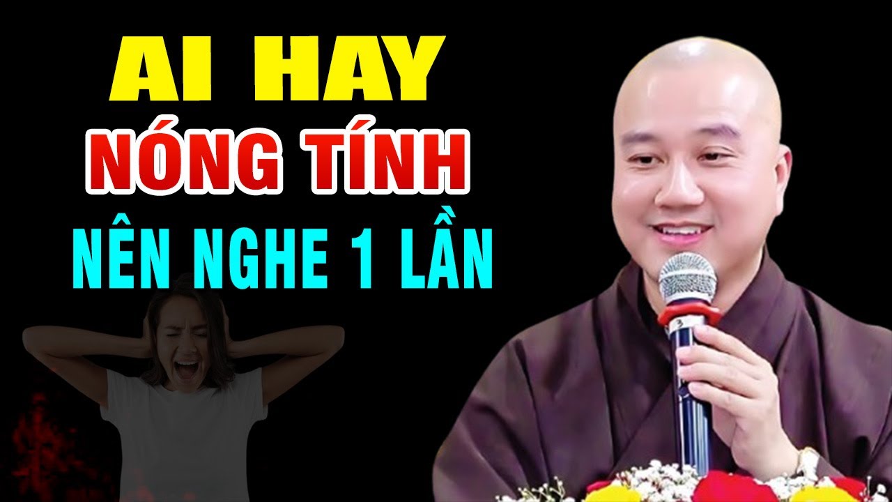 Ai Hay Nóng Giận 