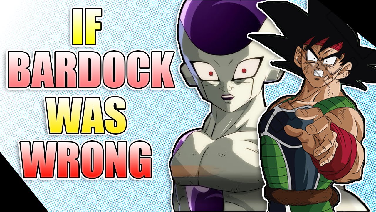 What if Bardock Was WRONG?
