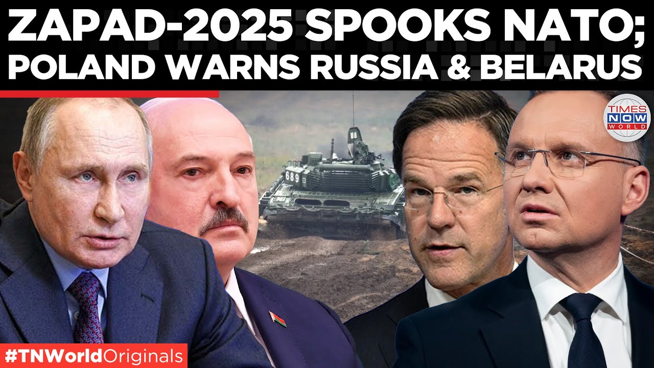 &lsquo;Will Respond&rsquo;: Russia&rsquo;s Zapad-2025 Triggers NATO-Poland, Military Face-Off Looms | Times Now World