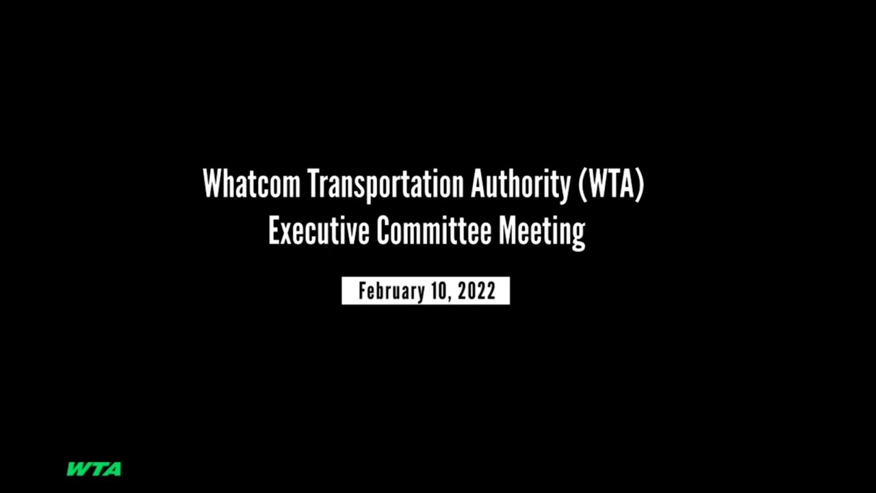 WTA Executive Committee Meeting - 2/10/22