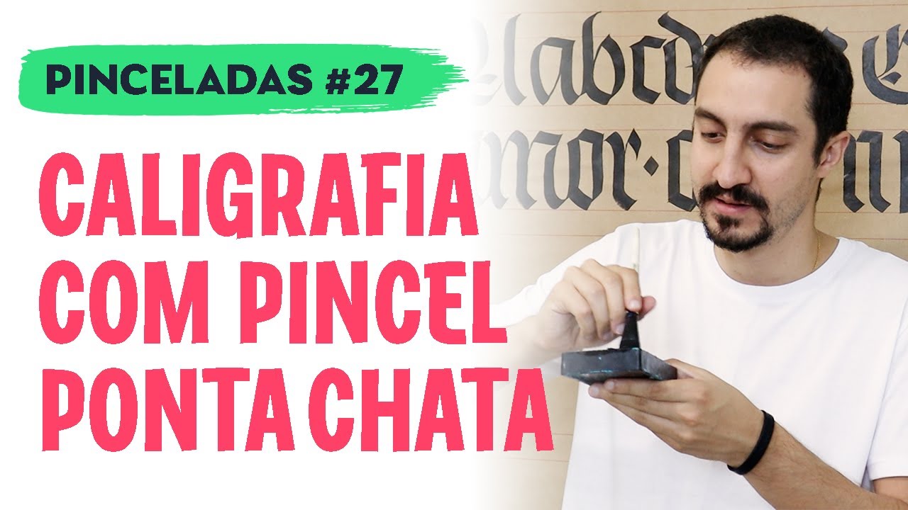 Caligrafia com Pincel Ponta Chata | Pinceladas #27