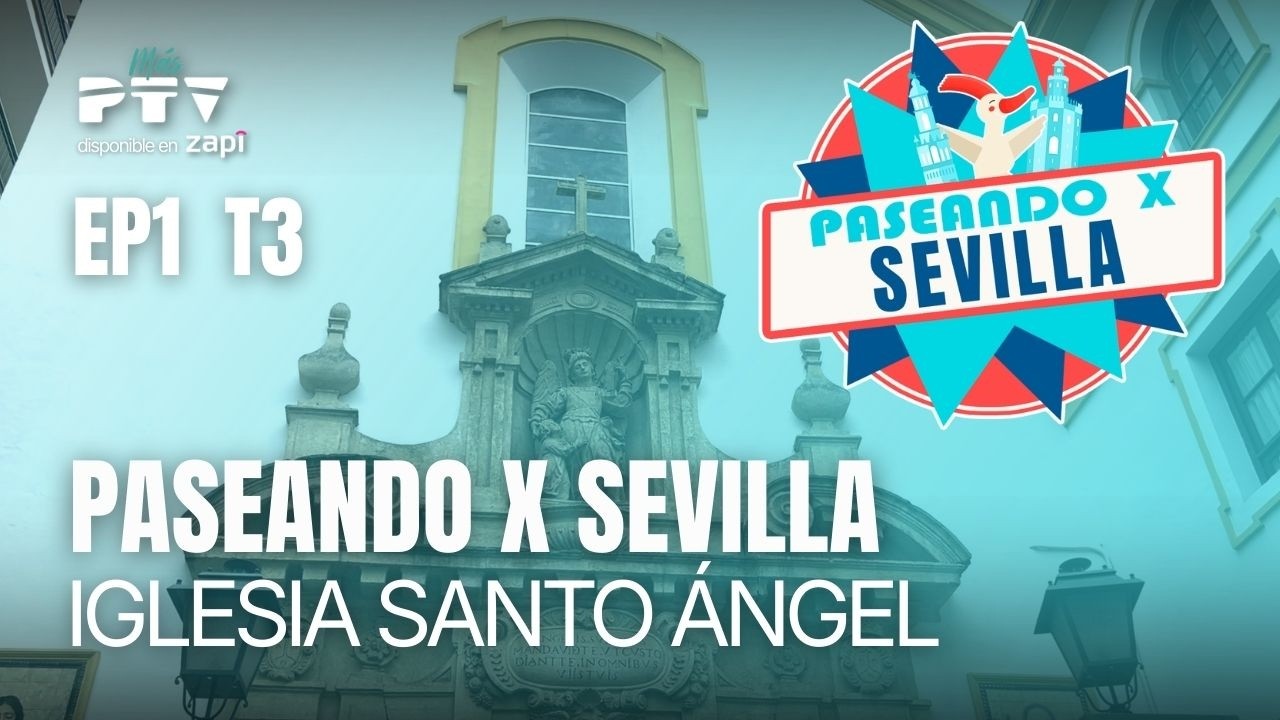🚶‍️ PASEANDO X SEVILLA HD |Iglesia del Santo Ángel | 20 feb