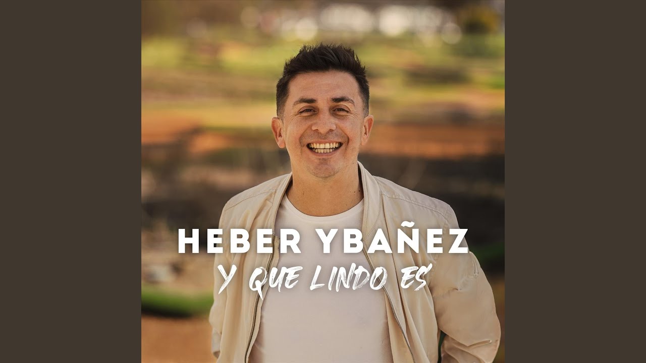 Y Que Lindo Es
