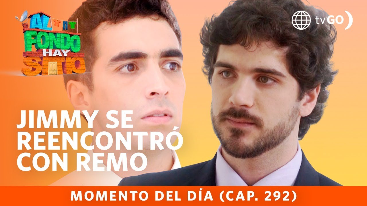 Al Fondo hay Sitio 10: Jimmy encontró a Remo en la corporación (Capítulo n° 292)