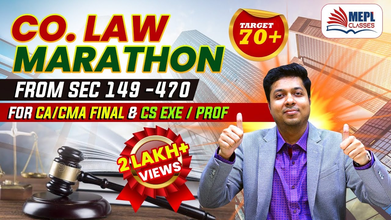 Company Law Marathon SEC 149 TO 470 | CA/CMA Final & CS Executive/Professional | CA CS Mohit Agarwal