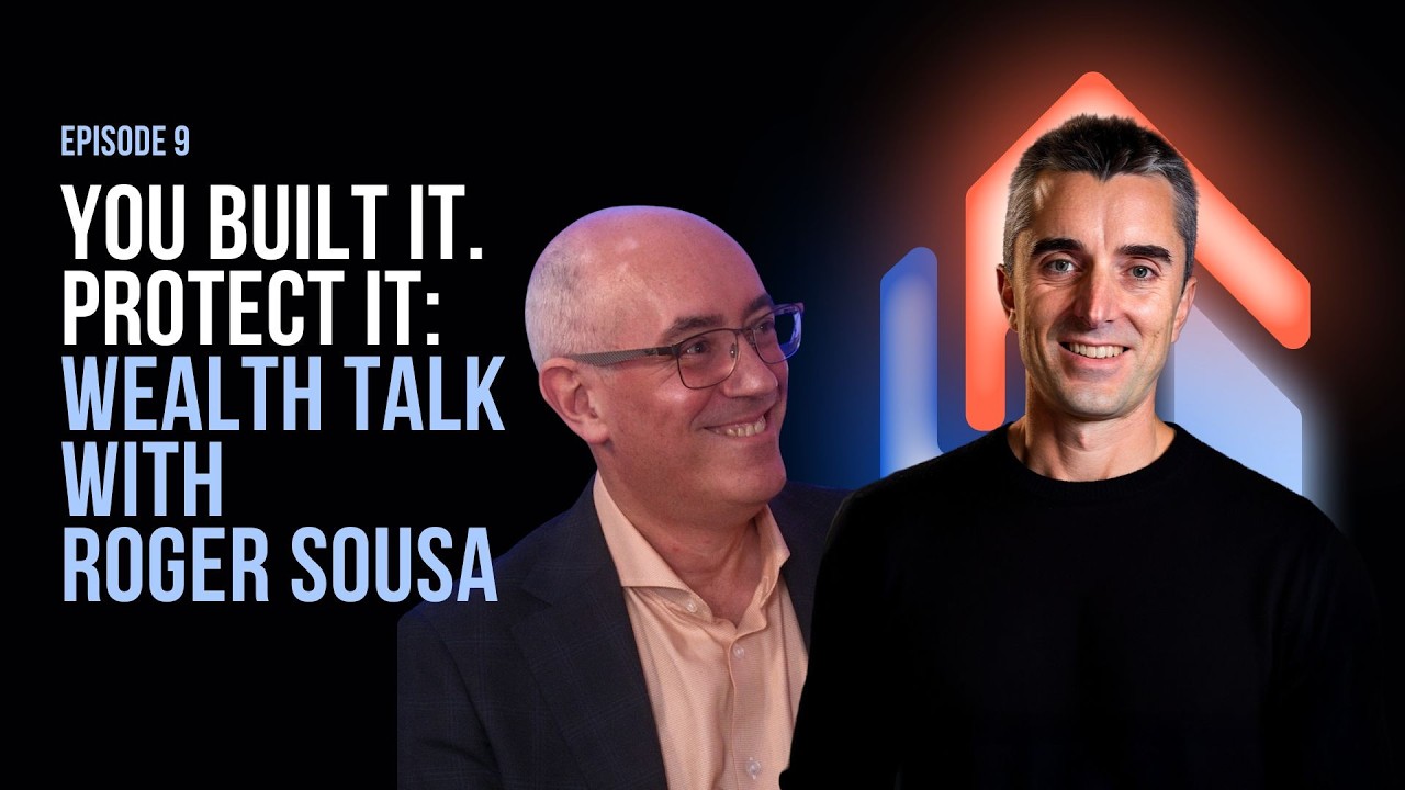 The Missing Piece in Wealth Building with Roger Sousa