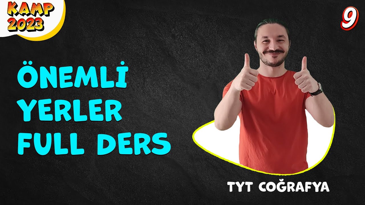 ÖNEMLİ YERLER SON VİDEO TYT COĞRAFYA KONU ANLATIMI📌Kamp 2023