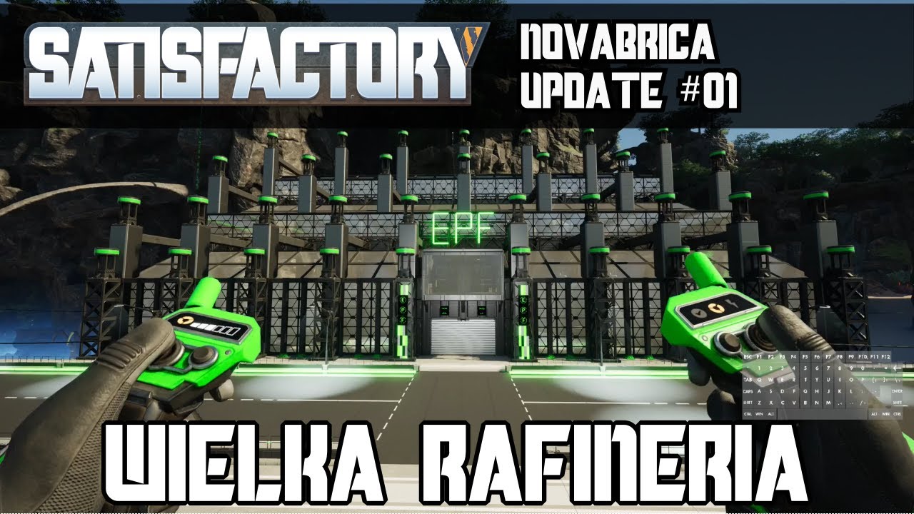 [Satisfactory] Wielka rafineria - Novabrica Update #1