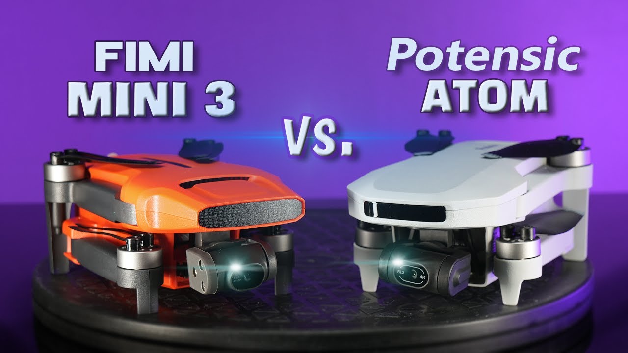 Fimi Mini 3 vs. Potensic ATOM Drone Test